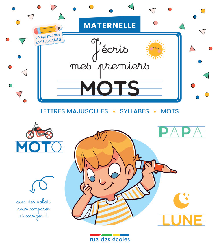 J’écris mes premiers mots - Maternelle -  Collectif - RUE DES ECOLES