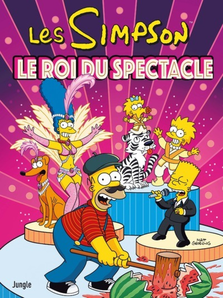 Les Simpson - Tome 43 Le roi du spectacle - Matt Groening - JUNGLE