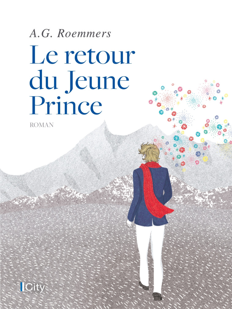 Le retour du Jeune Prince - Alejandro G. Roemmers - CITY