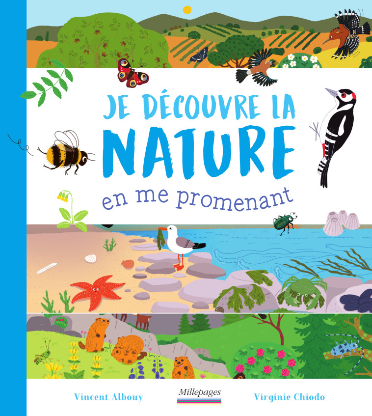 Je découvre la nature en me promenant - Vincent Albouy - MILLEPAGES