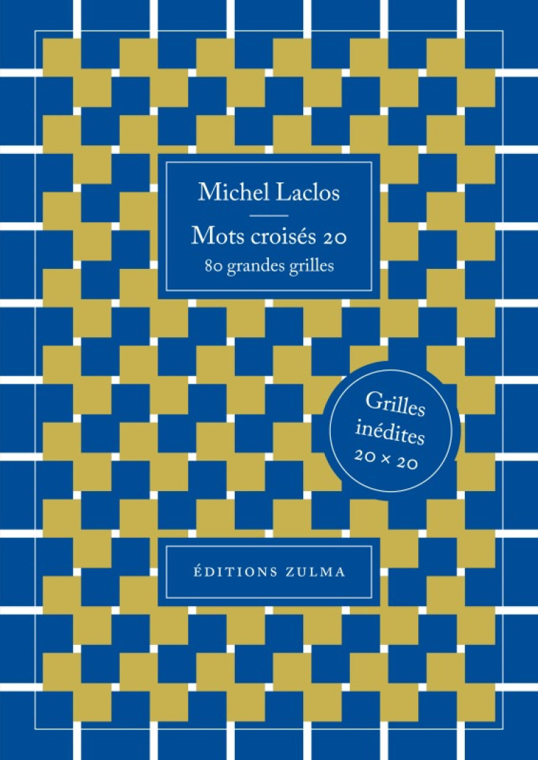 Mots croisés 20 - Michel Laclos - ZULMA