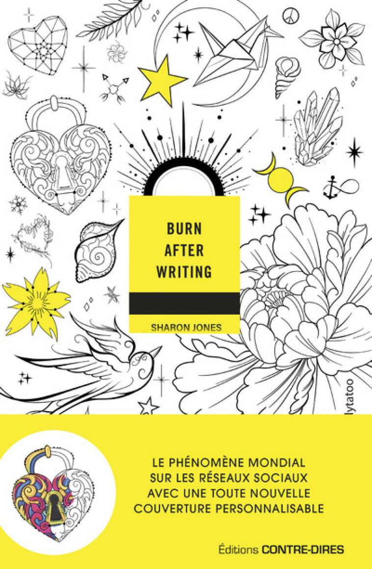 Burn after writing (Tattoo) - L'édition française officielle - Sharon Jones - CONTRE DIRES