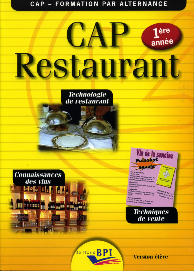 CAP Restaurant 1ère année - version élève - JF AUGEZ-SARTRA - EDITIONS BPI