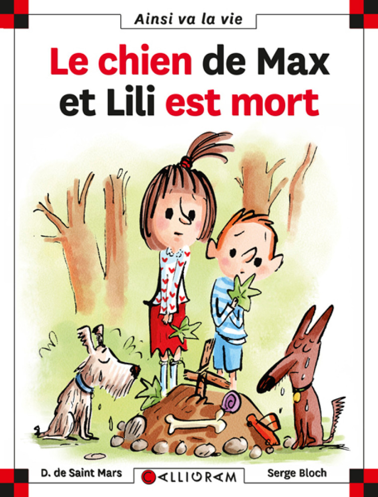 LE CHIEN DE MAX ET LILI EST MORT - DOMINIQUE SAINT MARS (DE) - CALLIGRAM