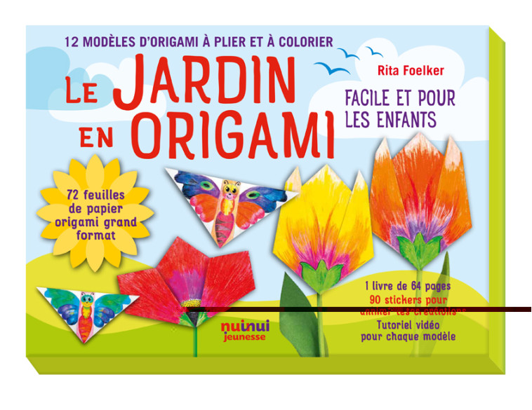 Le jardin en origami - Facile pour les enfants - Rita Foelker - NUINUI JEUNESSE