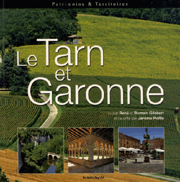 Le Tarn-et-Garonne - René Gilabert - AUTRE REG ART