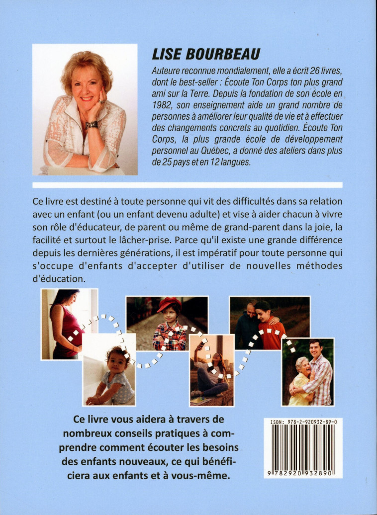 Les 5 grands besoins des enfants nouveaux - Des outils pour vivre en harmonie avec les enfants de tout âge - Lise Bourbeau - ETC