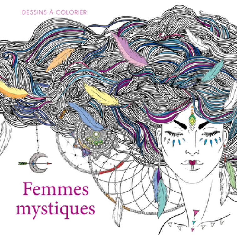 Femmes mystiques - Dessins à colorier -  Collectif - WHITE STAR