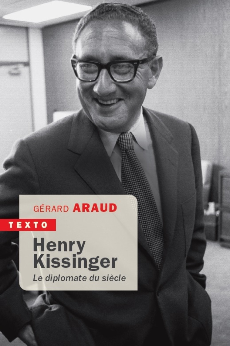 Henry Kissinger - Gérard Araud - TALLANDIER