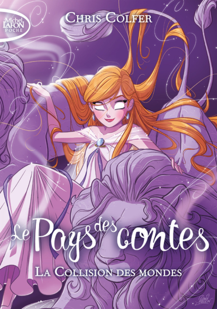 Le pays des contes - tome 6 La collision des mondes - Chris Colfer - MICHEL LAFON PO