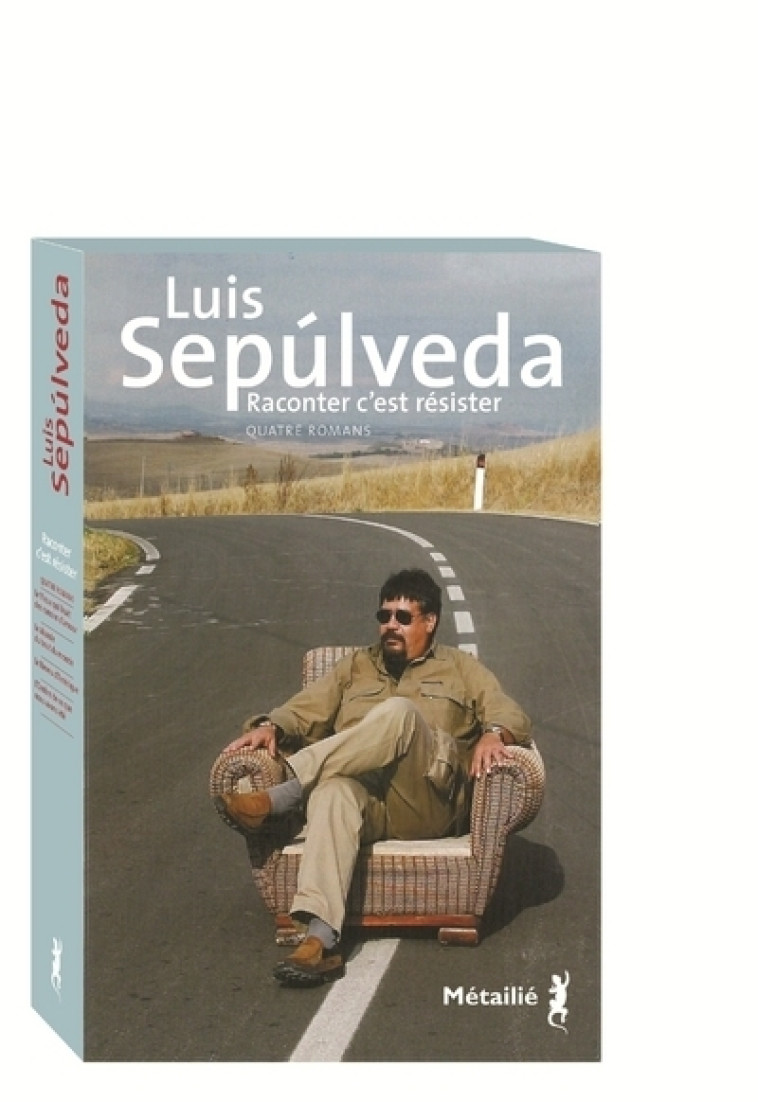 Raconter c'est résister - Luis Sepúlveda - METAILIE