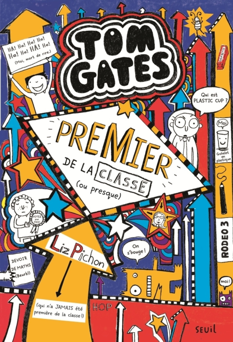 Tom Gates - Premier de la classe (ou presque ) - Liz Pichon - SEUIL JEUNESSE