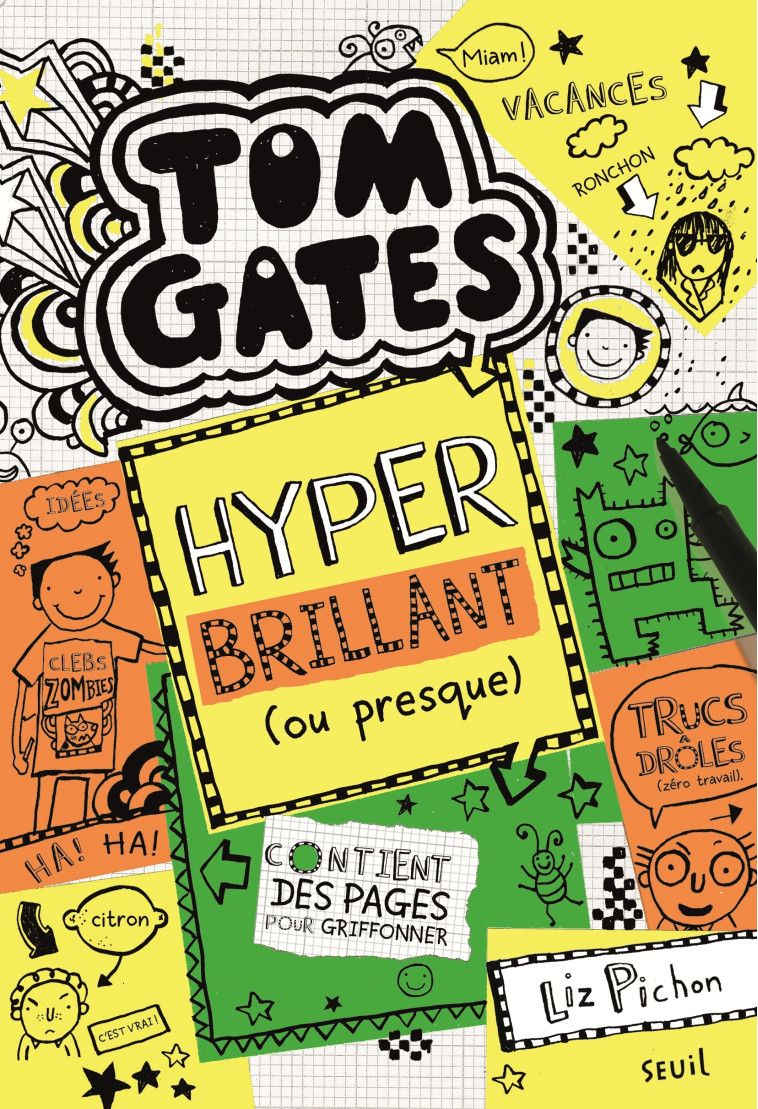 Tom Gates, tome 10 - Liz Pichon - SEUIL JEUNESSE