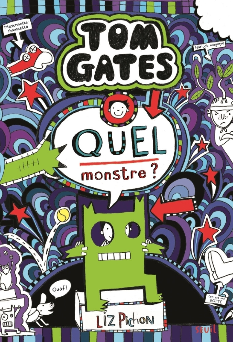 Tom Gates - Tom Gates, tome 15 - Liz Pichon - SEUIL JEUNESSE