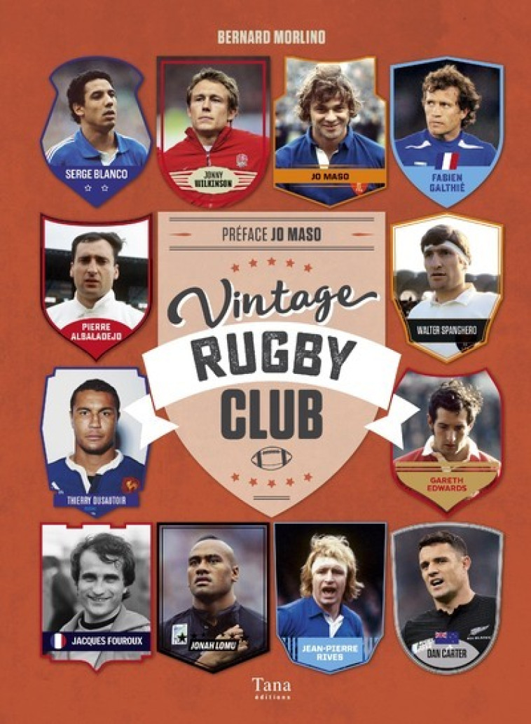 Vintage rugby club - Bernard Morlino - TANA