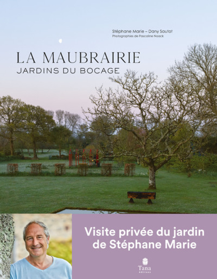 La Maubrairie - Jardins du bocage - Stéphane Marie - TANA