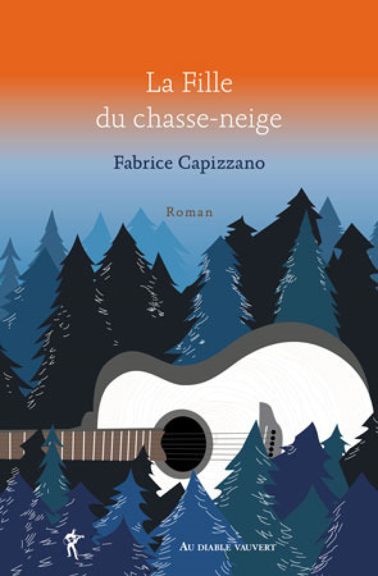 La fille du chasse-neige -  CAPIZZANO FABRICE - DIABLE VAUVERT