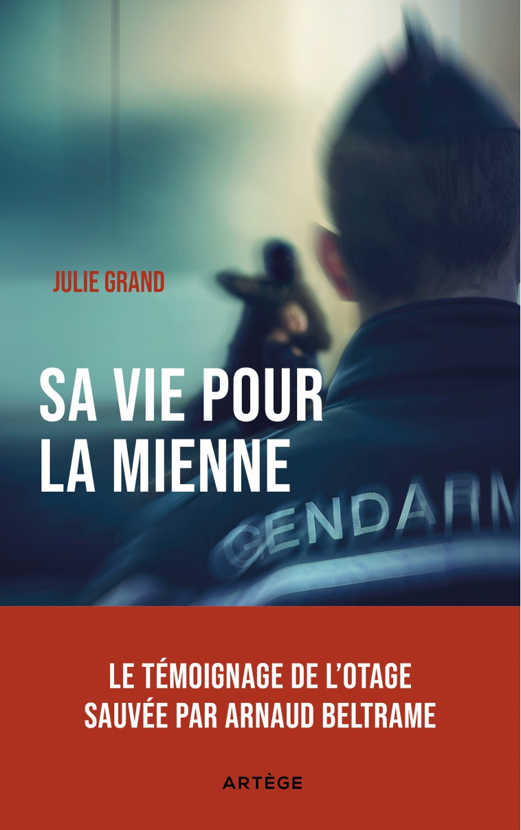 Sa vie pour la mienne - Julie Grand - ARTEGE