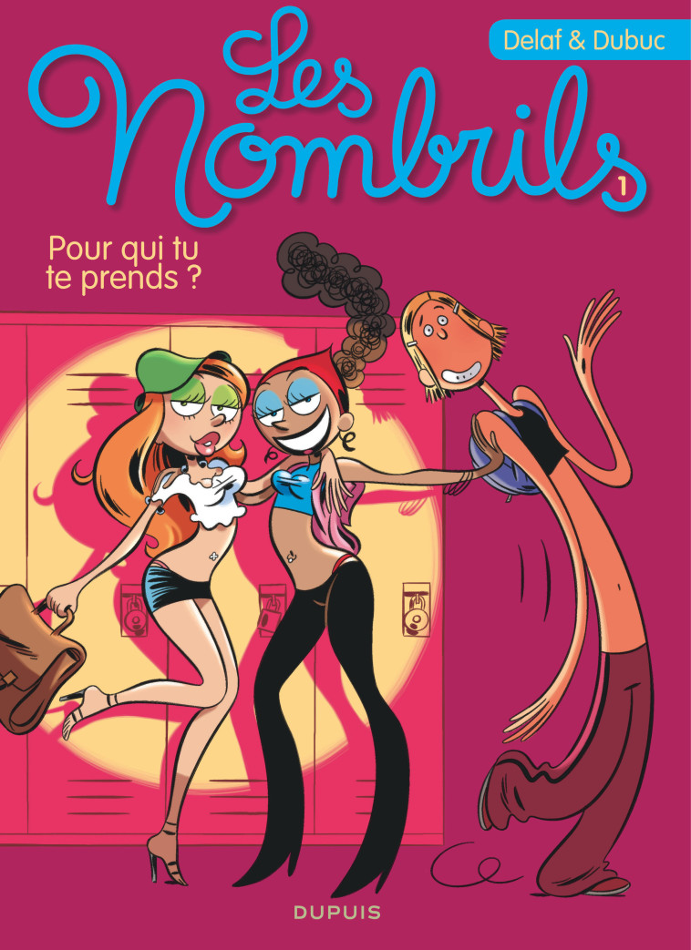 Les Nombrils - Tome 1 - Pour qui tu te prends ? (Prix réduit) -  Dubuc - DUPUIS