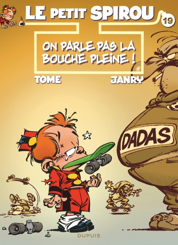 Le Petit Spirou - Tome 19 - On parle pas la bouche pleine ! -  Janry - DUPUIS