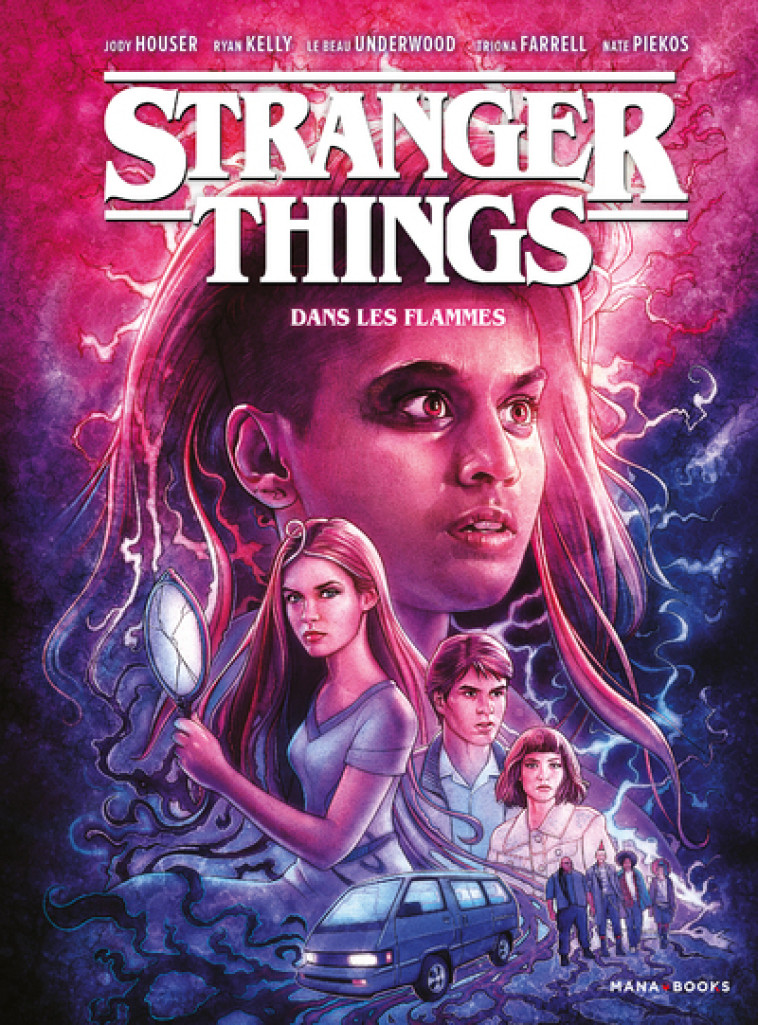 Stranger Things - Dans les flammes - Jody Houser - MANA BOOKS