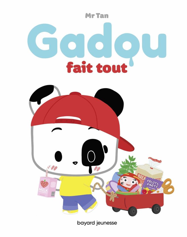 Gadou fait tout -  M. TAN - BAYARD JEUNESSE