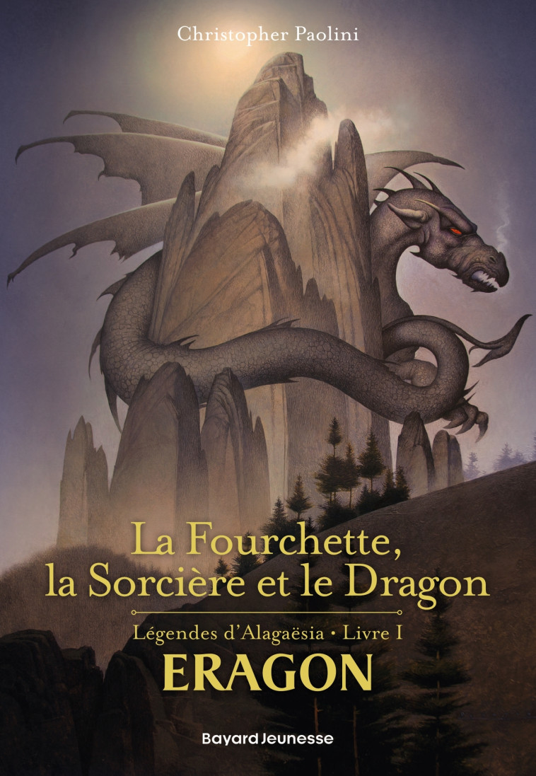 La Fourchette, la sorcière et le dragon - Christopher Paolini - BAYARD JEUNESSE