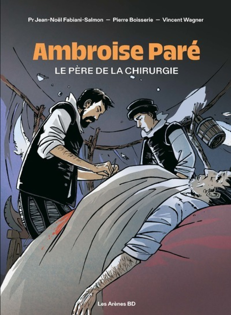 Ambroise Paré - Pierre Boisserie - ARENES