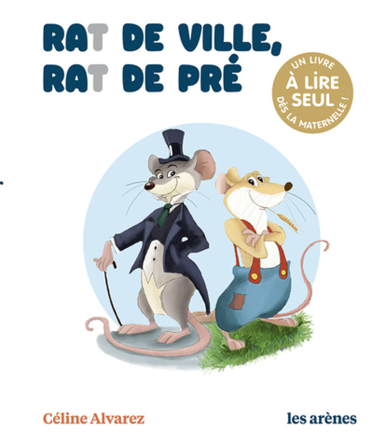 Rat de ville, rat de pré - Céline Alvarez - ARENES