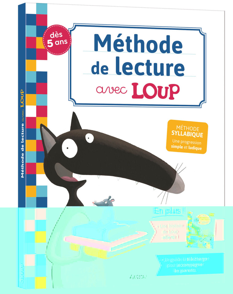 MA MÉTHODE DE LECTURE AVEC LOUP - Orianne Lallemand - AUZOU