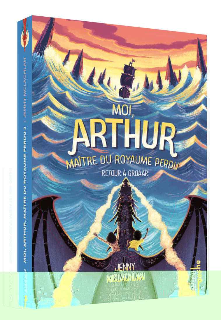 MOI, ARTHUR, MAÎTRE DU ROYAUME PERDU - RETOUR À GROAAR - TOME 2 - POCHE - Jenny McLachlan - AUZOU