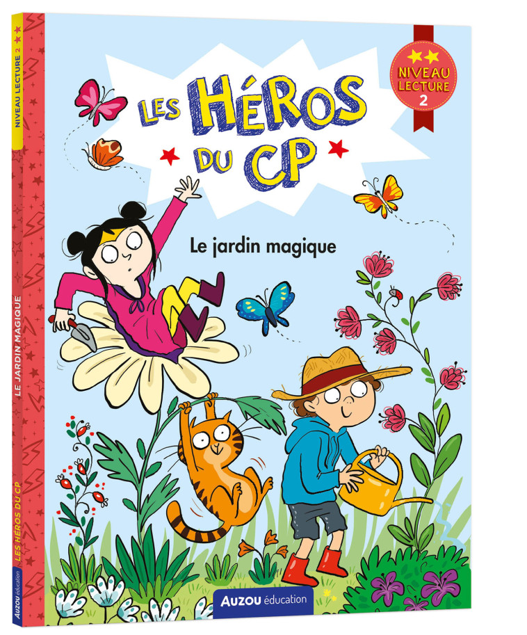 LES HÉROS DU CP - NIVEAU 2 - LE JARDIN MAGIQUE - Marie-Désirée Martins - AUZOU