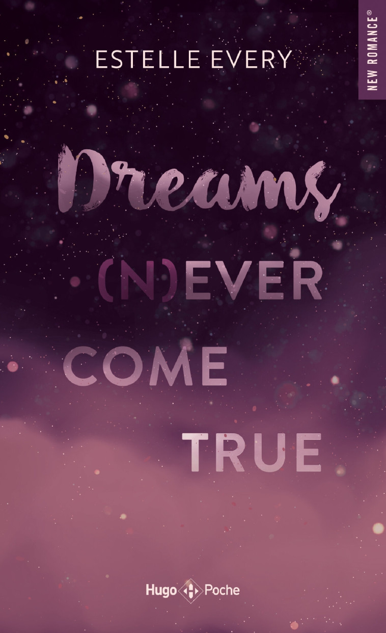 Dreams (n)ever come true - Estelle Every - HUGO POCHE