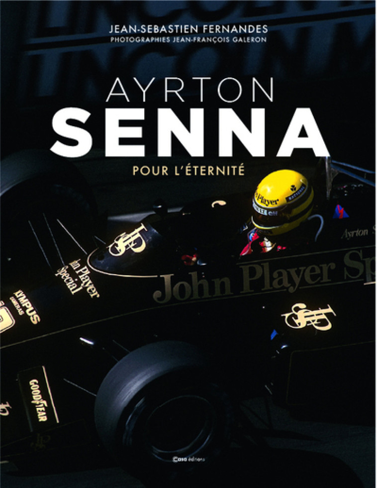 Ayrton Senna - Pour l'éternité -  Collectif - CASA