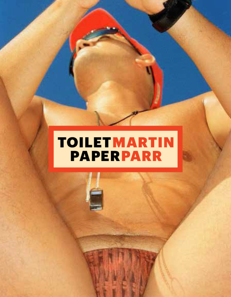 ToiletMartin PaperParr - Martin Parr. - DAMIANI