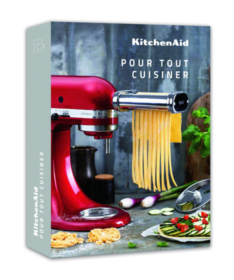 KitchenAid, pour tout cuisiner -  Collectif - LEC